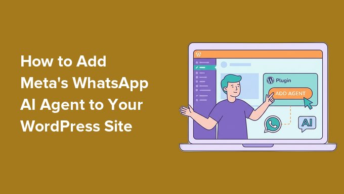 [NEW] How to Use Meta’s WhatsApp AI Agent in WordPress
